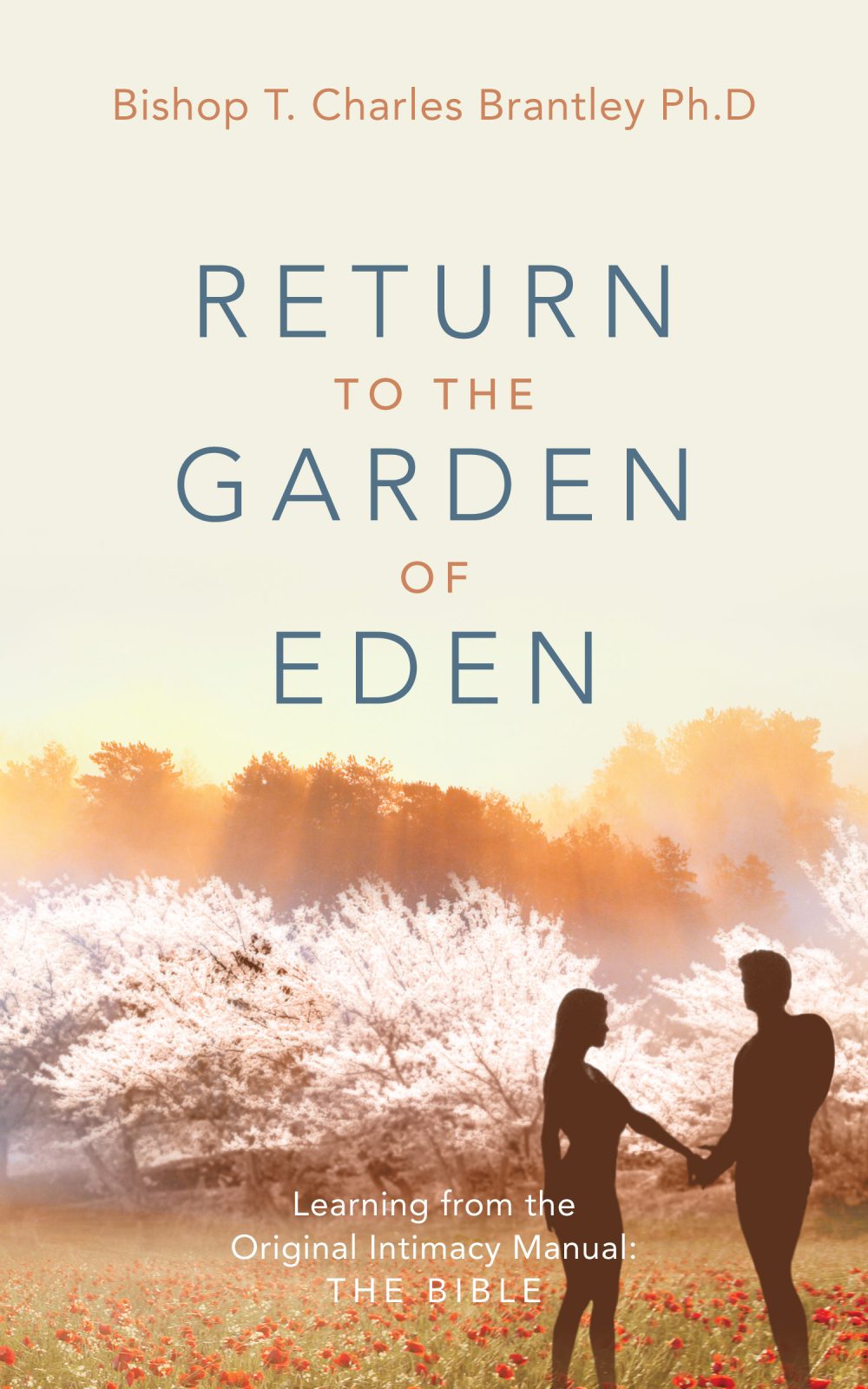 Return to the Garden of the Eden
