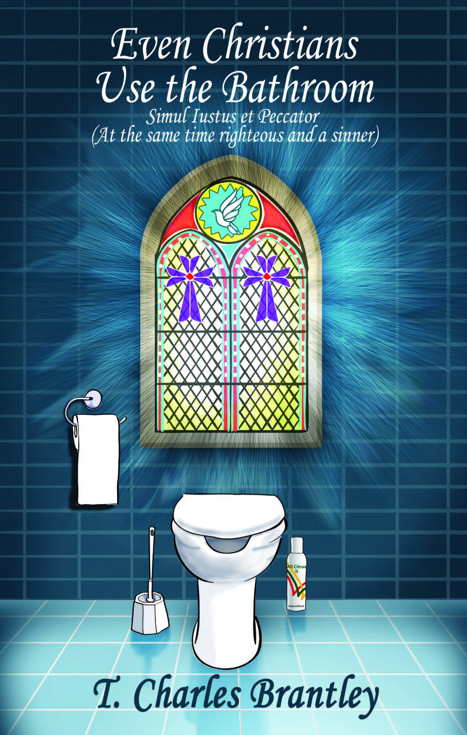 Even Christians Use the Bathroom
